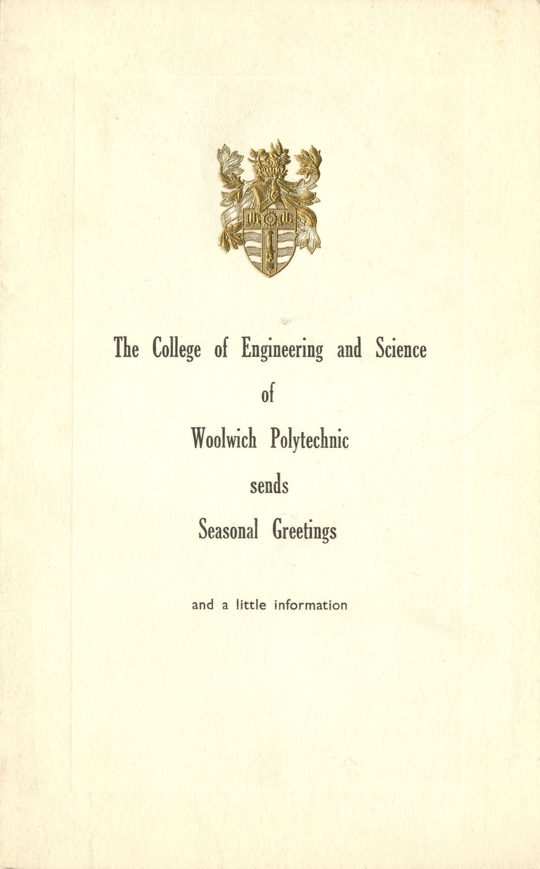 Coat of arms above words reading "The College of Engineering and Science of Woolwich Polytechnic sends Seasonal Greetings and a little information"